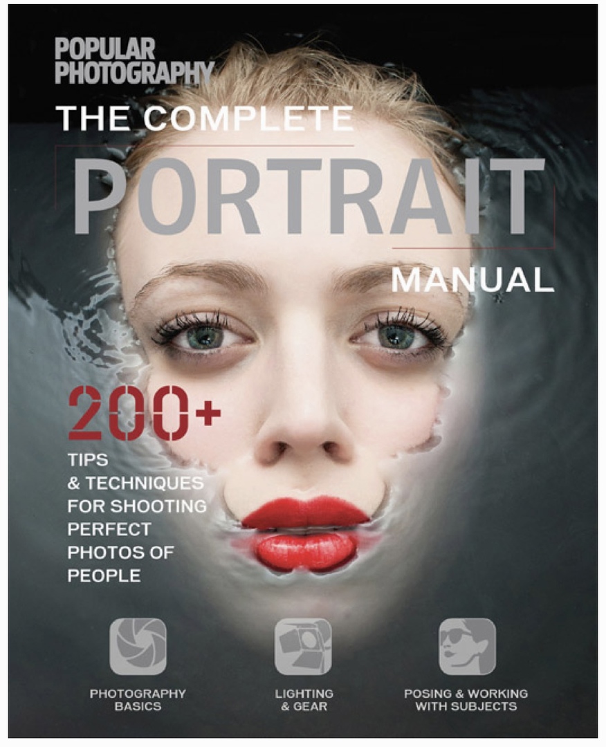 Complete Portrait Manual By The Editors Of Popular Photography