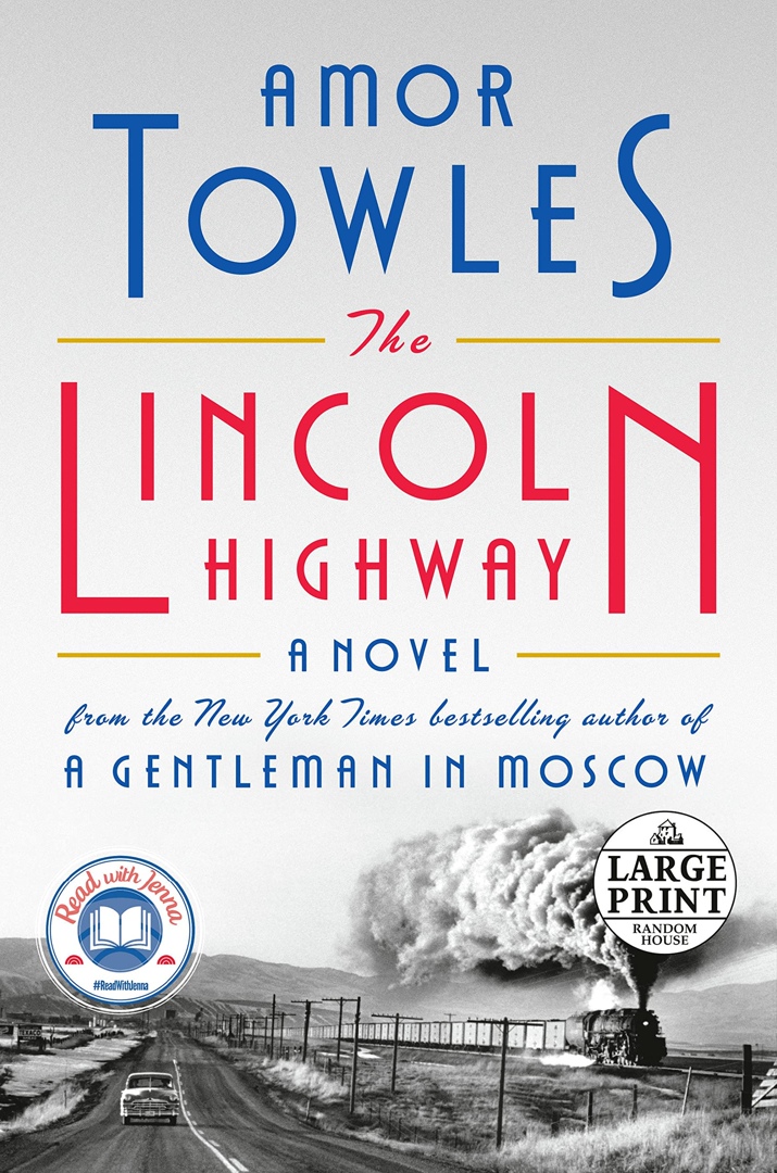 Amor Towles – The Lincoln Highway