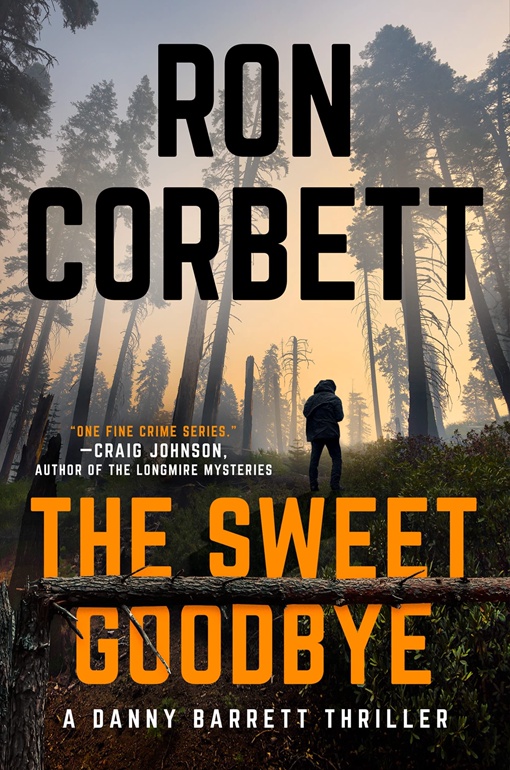 Ron Corbett – The Sweet Goodbye