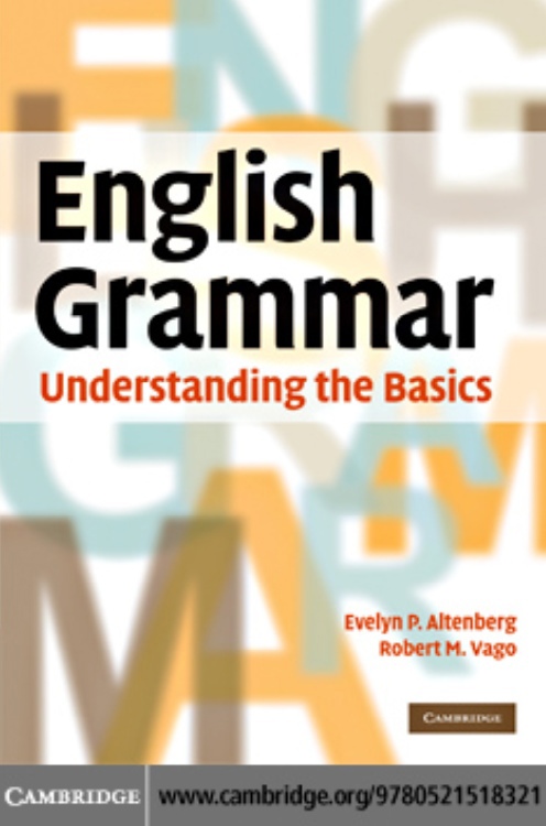 English Grammar Understanding The Basics By Evelyn P. Altenberg, Robert M. Vago