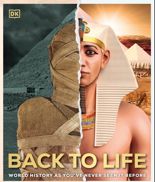 Back To Life: World History As You’ve Never Seen It Before