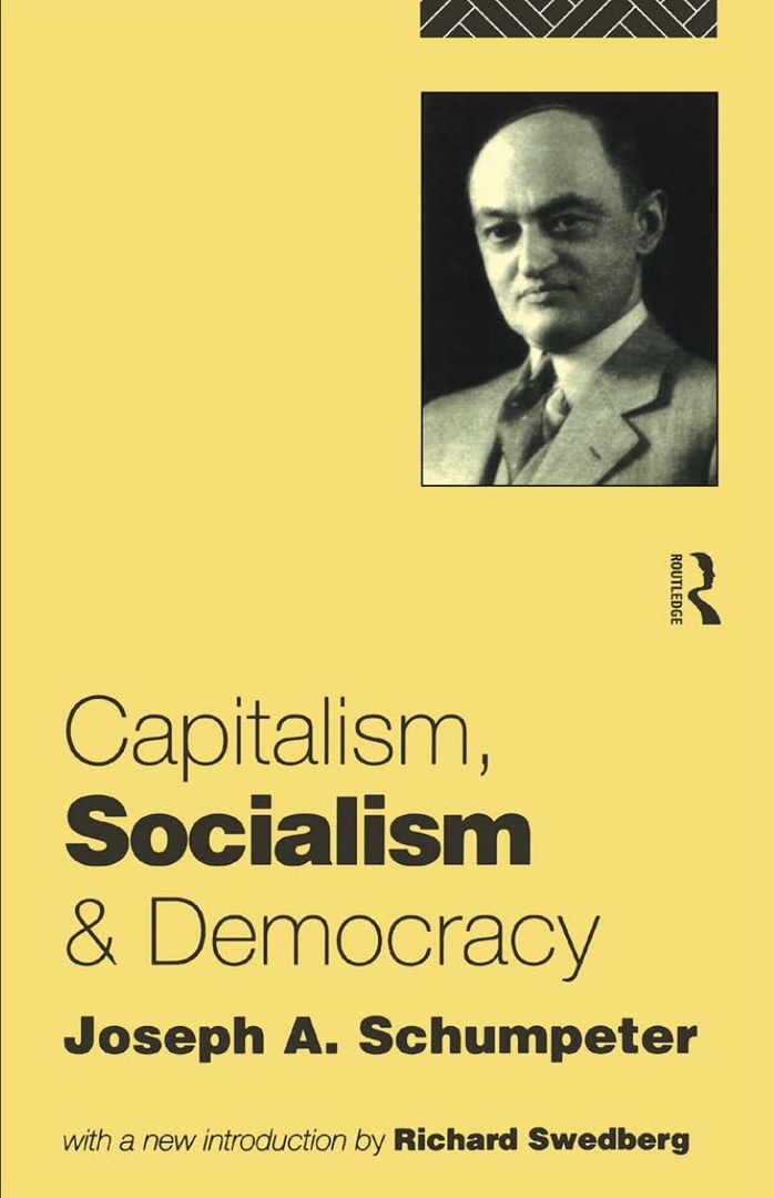 Capitalism, Socialism And Democracy By Joseph Schumpeter
