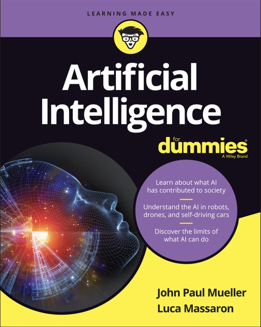 Artificial Intelligence For Dummies By John Paul Mueller, Luca Massaron