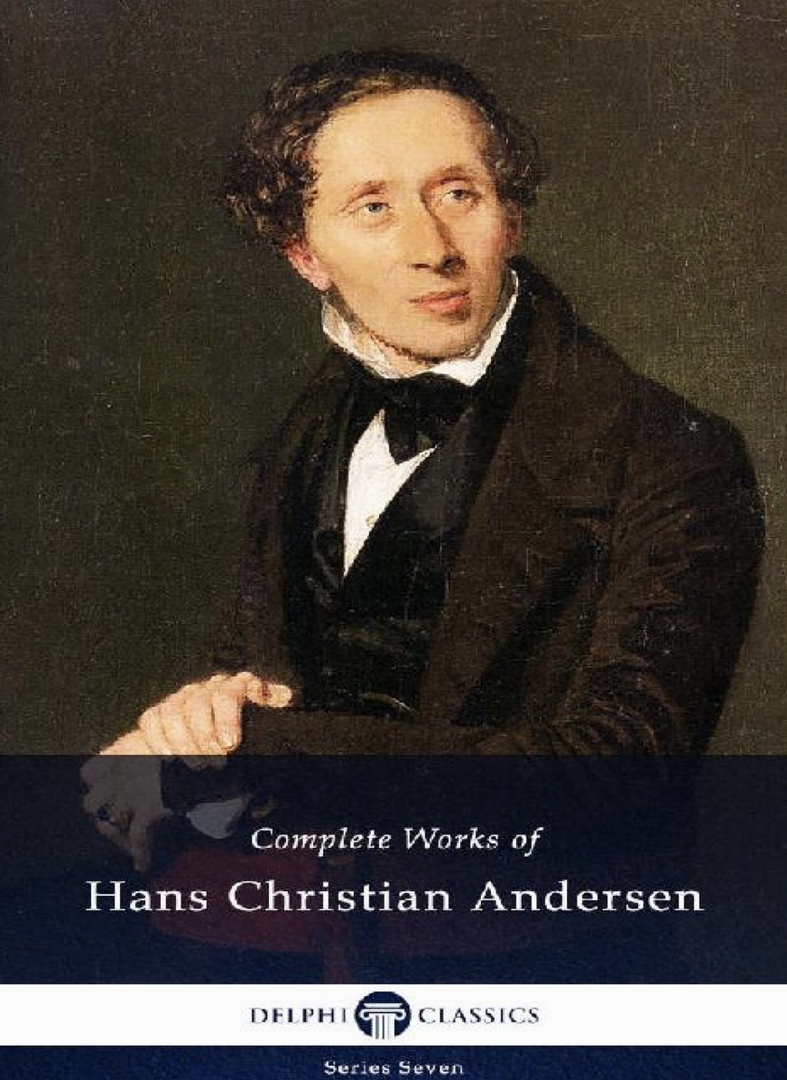 Delphi Complete Works Of Hans Christian Andersen By Hans Christian Andersen