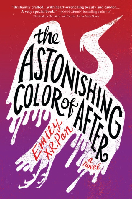 Emily X.R. Pan – The Astonishing Color Of After