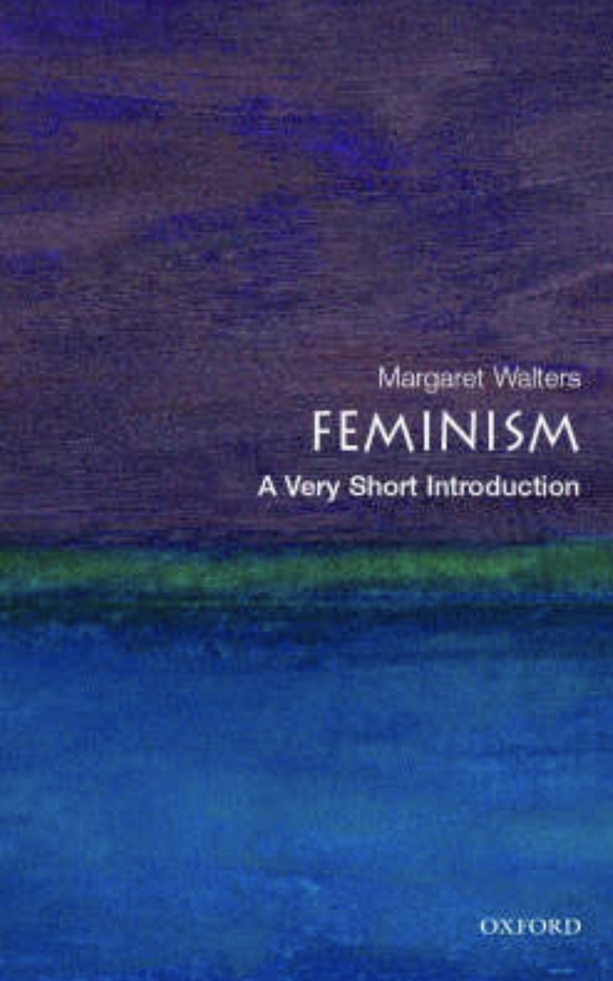 Feminism. A Very Short Introduction By Walters