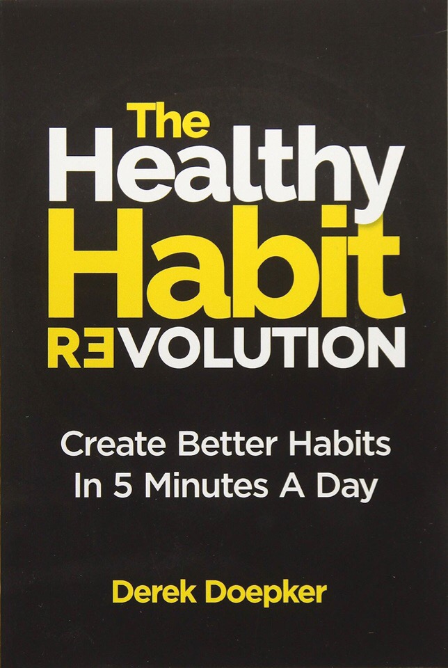 Derek Doepker – The Healthy Habit Revolution