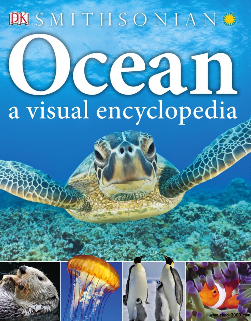 Ocean: A Visual Encyclopedia (Visual Encyclopedia)