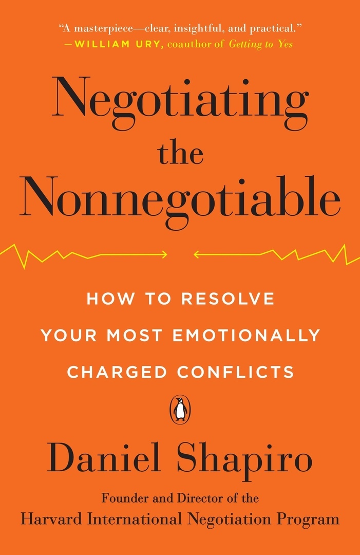 Daniel Shapiro – Negotiating The Nonnegotiable