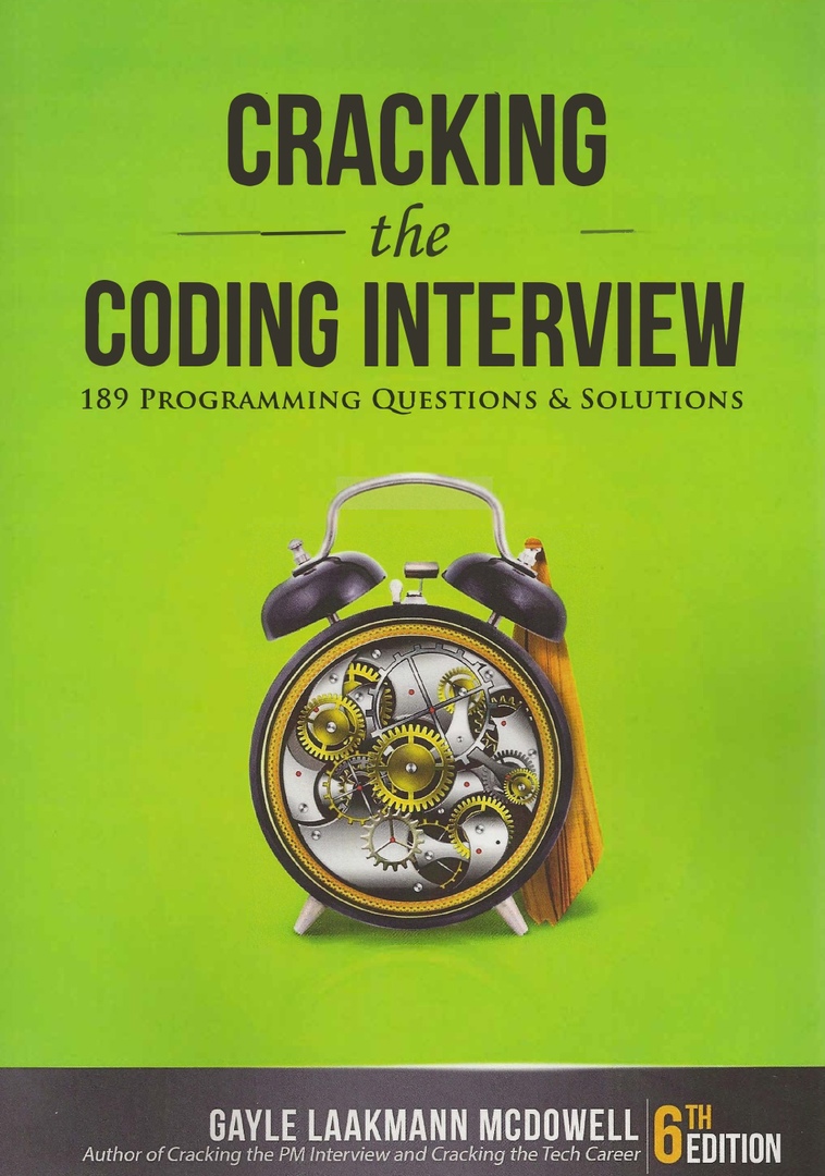 Cracking The Coding Interview 189 Programming Questions And Solutions By Gayle Laakmann McDowell