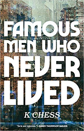 Famous Men Who Never Lived By K