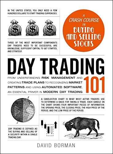 Day Trading 101 (Borman, 2016)