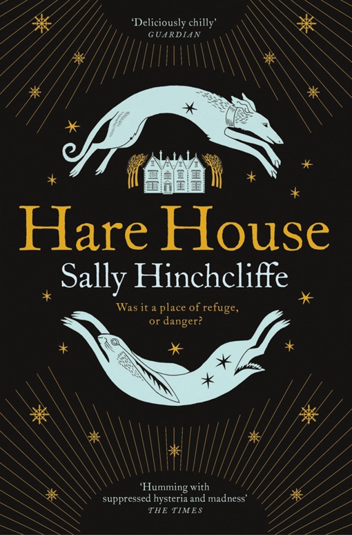 Hare House By Sally Hinchcliffe