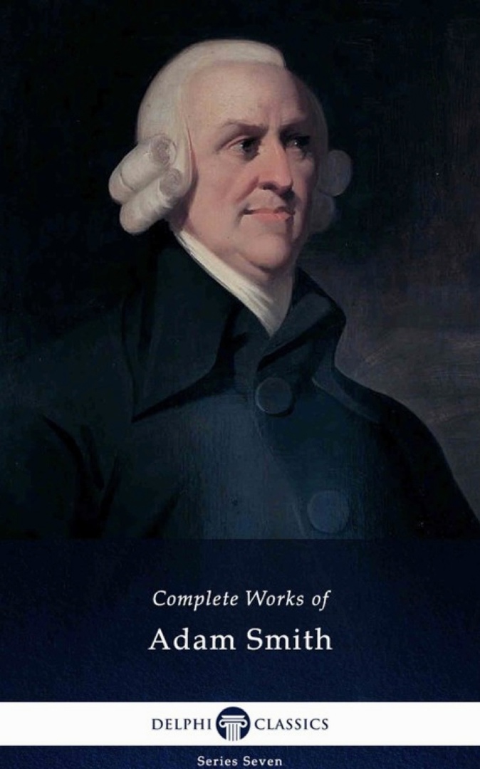 Delphi Complete Works Of Adam Smith By Adam Smith
