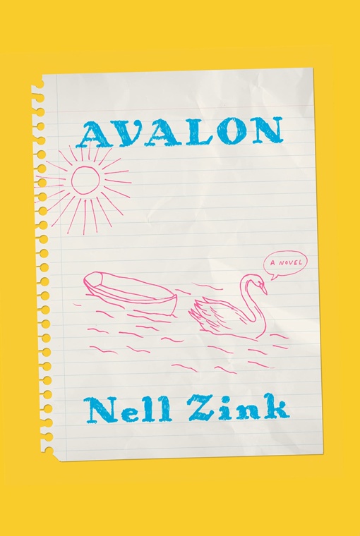 Nell Zink – Avalon