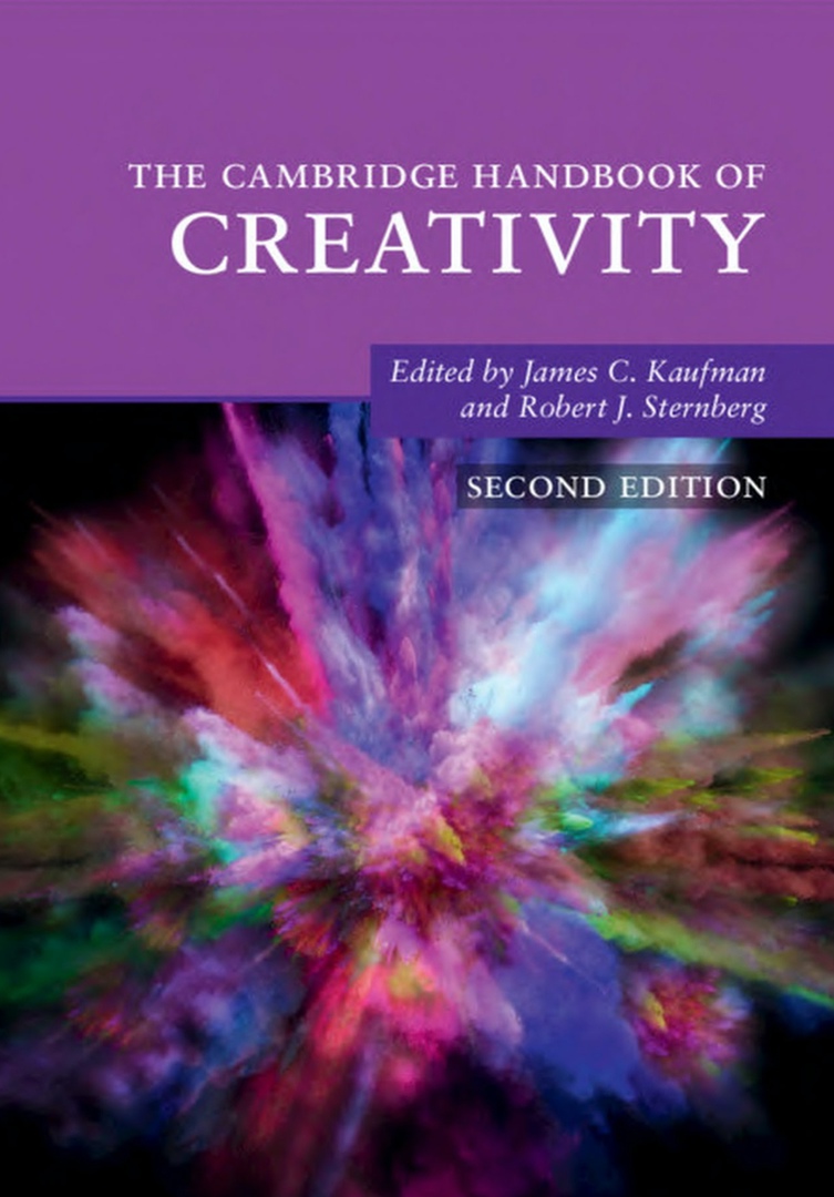 The Cambridge Handbook Of Creativity (Kaufman, 2019)