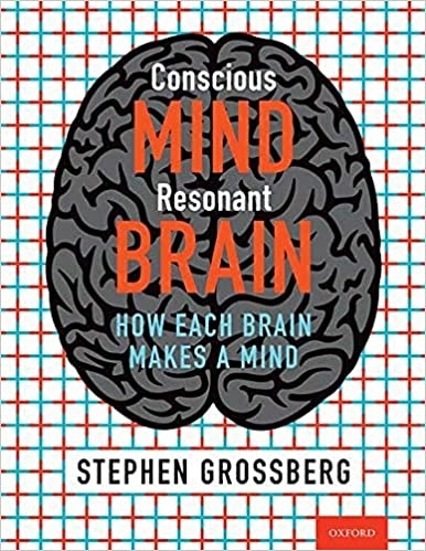 Conscious Mind, Resonant Brain: How Each Brain Makes A Mind