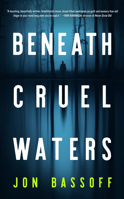 Jon Bassoff – Beneath Cruel Waters