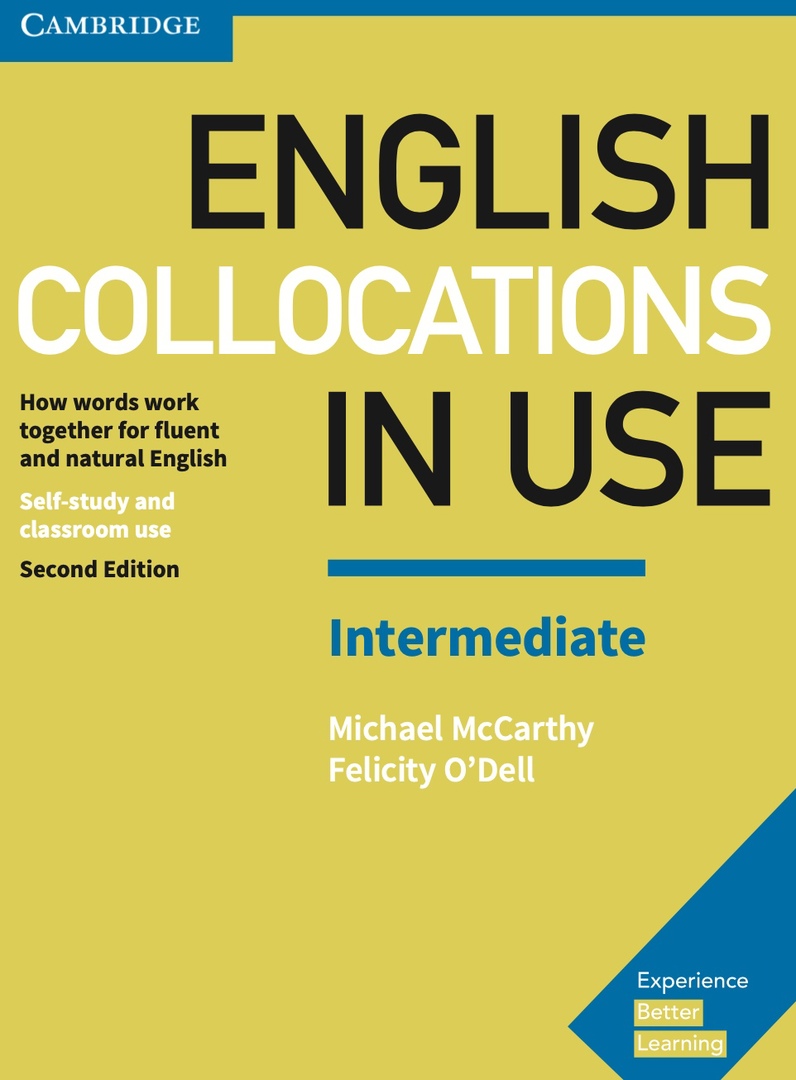 English Collocations In Use Intermediate Book With Answers How Words Work Together For Fluent And Natural English By Michael McCarthy, Felicity O’Dell