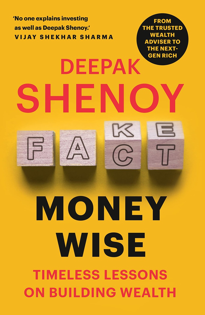 Deepak Shenoy – Money Wise
