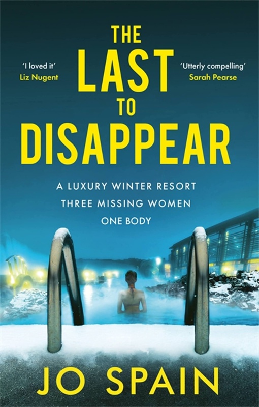 Jo Spain – The Last To Disappear