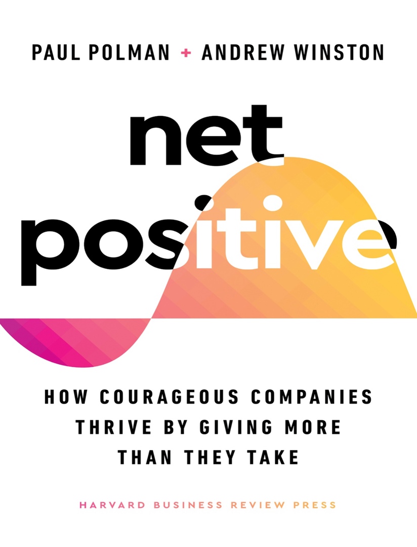 Net Positive By Paul Polman