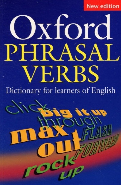 Oxford Phrasal Verbs Dictionary For Learners Of English