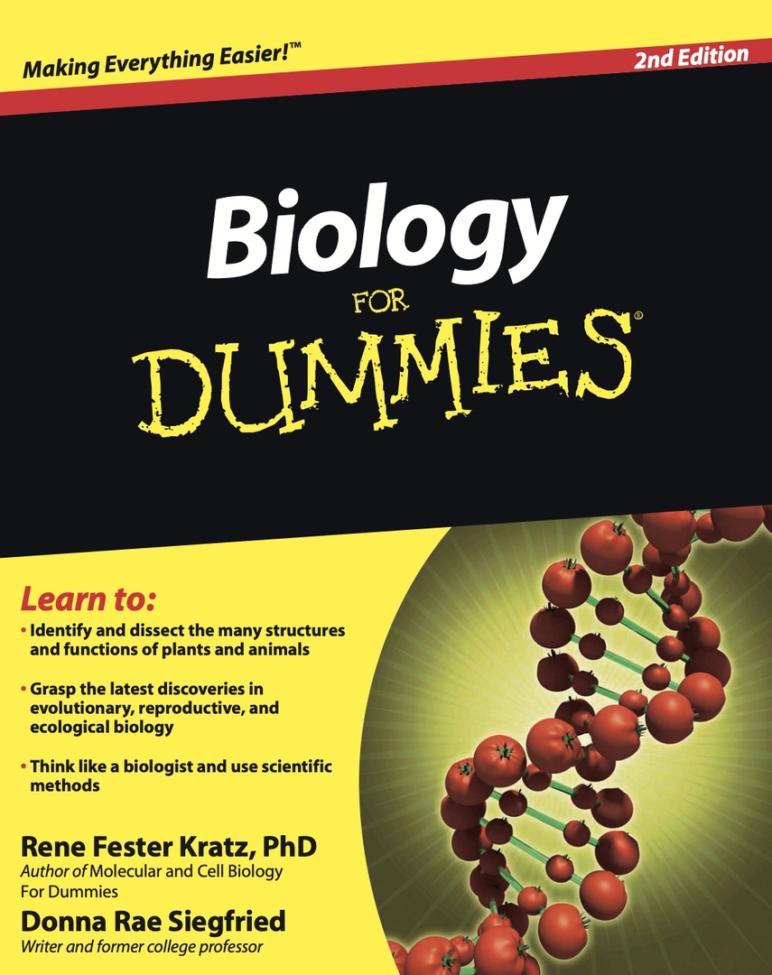 Biology For Dummies, Second Edition By Rene Fester Kratz PhD, Donna Rae Siegfried
