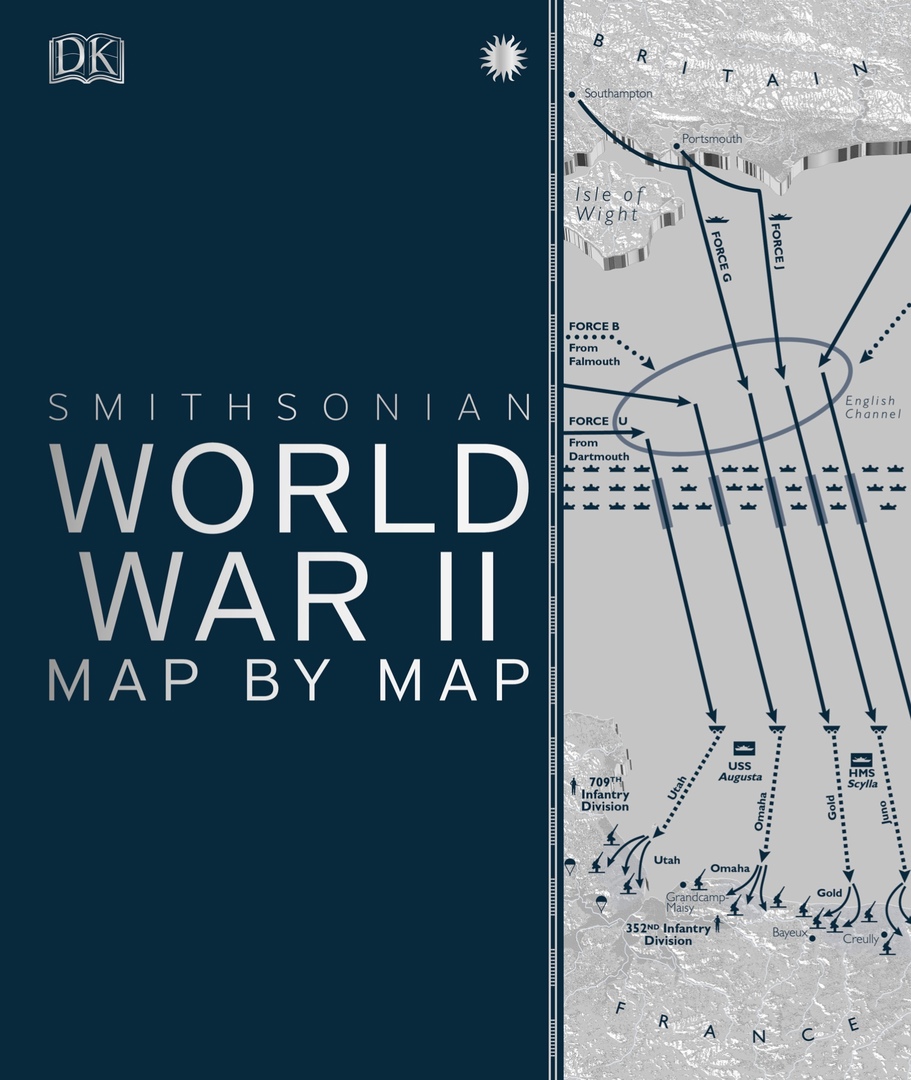 World War II Map By Map By DK