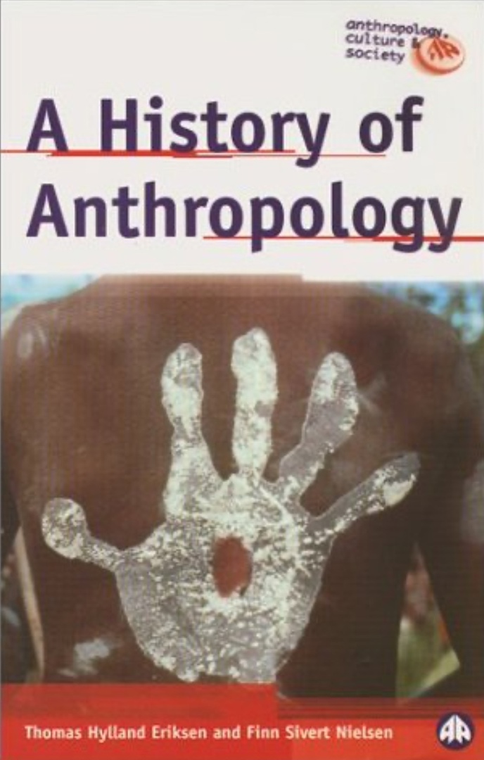 A History Of Anthropology By Prof. Thomas Hylland Eriksen, Finn Sivert Nielsen