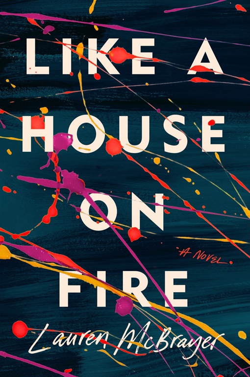 Lauren McBrayer – Like A House On Fire