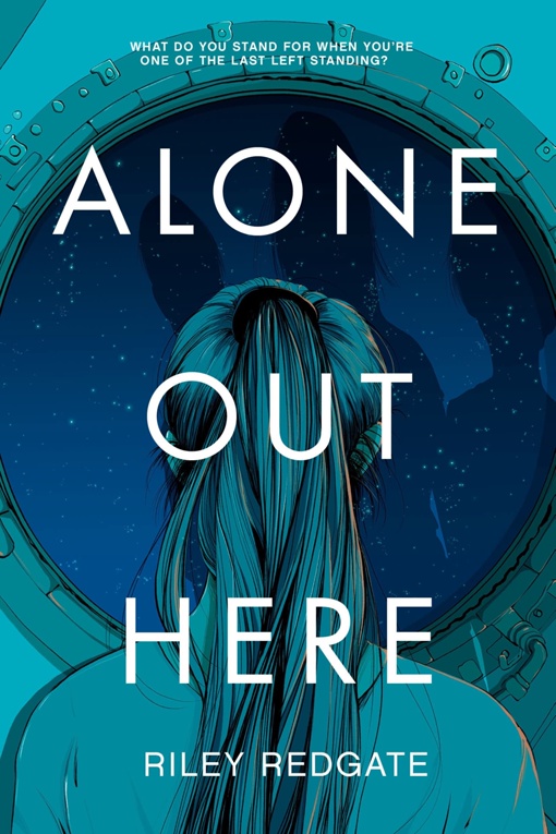 Riley Redgate – Alone Out Here