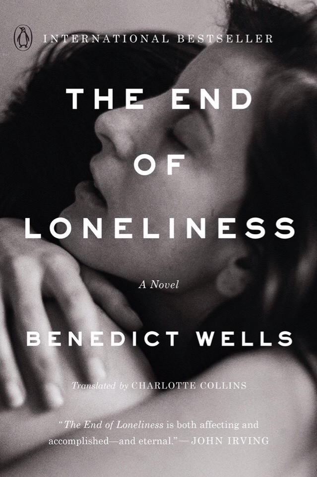 Benedict Wells – The End Of Loneliness