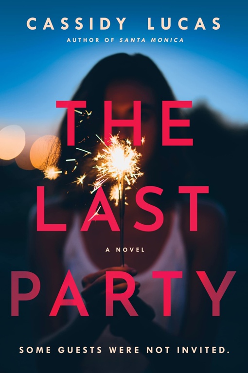 Cassidy Lucas – The Last Party