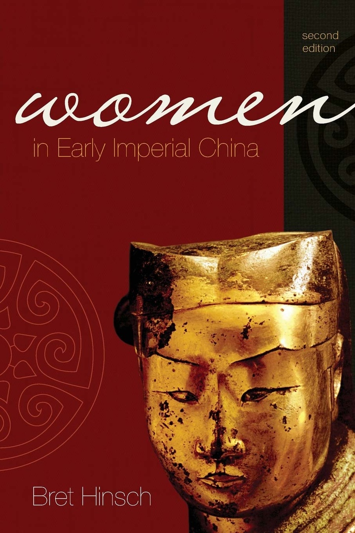 Women In Early Imperial China – Bret Hinsch
