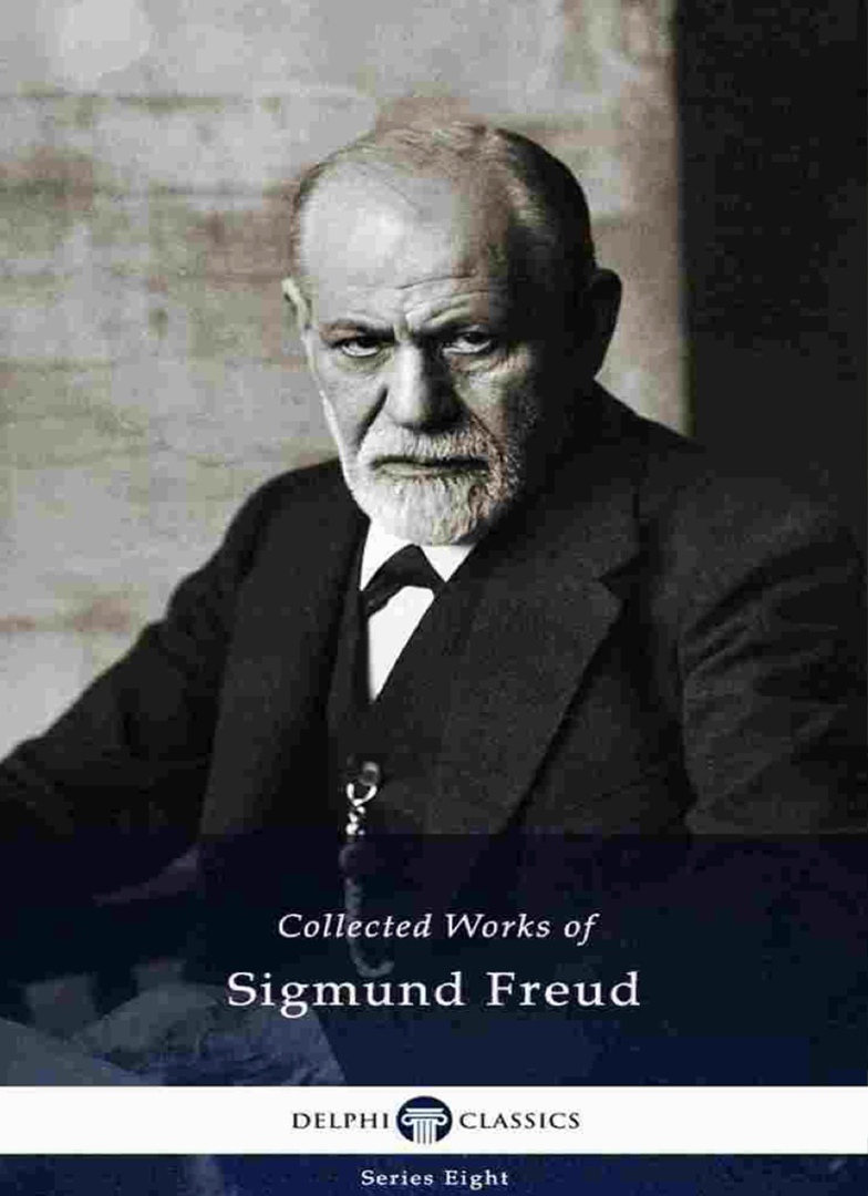 Delphi Collected Works Of Sigmund Freud By Sigmund Freud