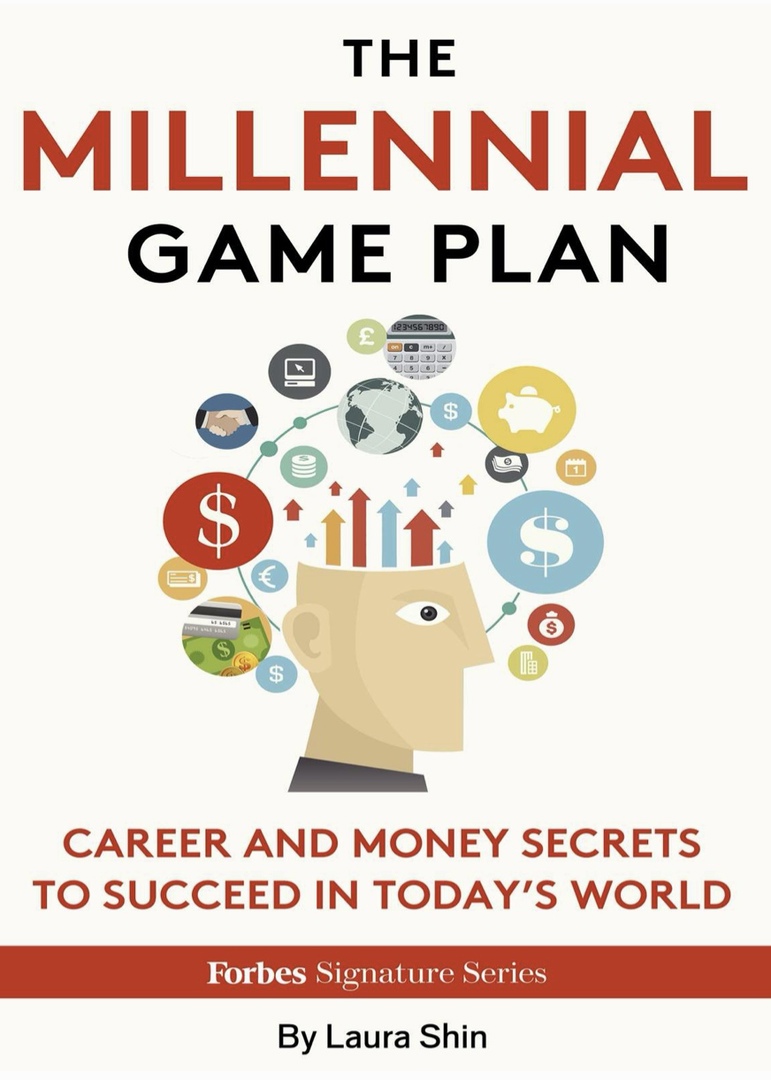 The Millennial Game Plan: Career And Money Secrets To Succeed In Today’s World (Shin, 2014)