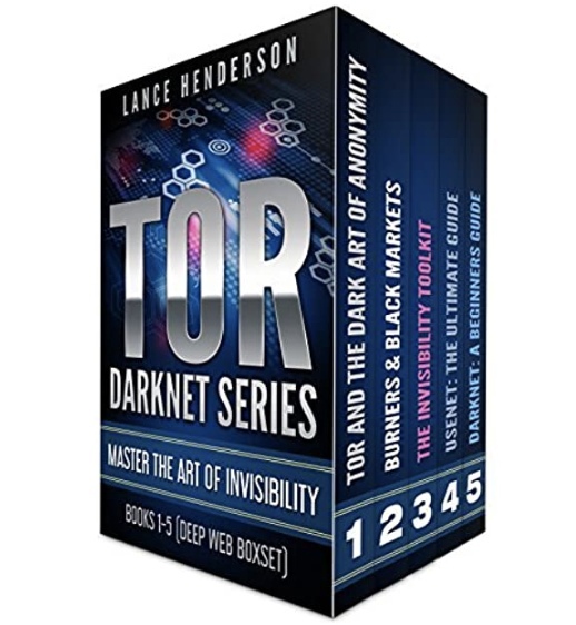 TOR DARKNET BUNDLE (5 In 1) Master The ART OF INVISIBILITY (Bitcoins, Hacking, Kali Linux) By Lance Henderson