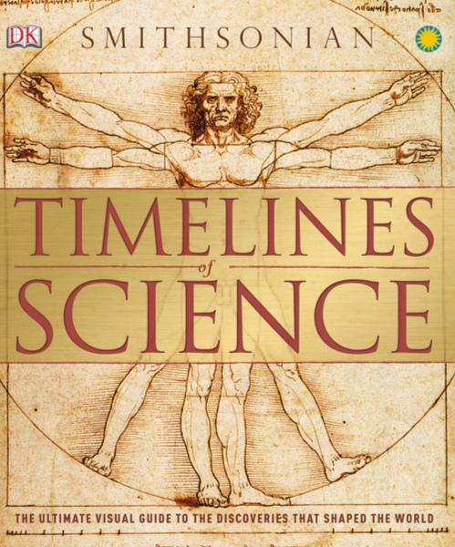Timelines Of Science By DK, Smithsonian