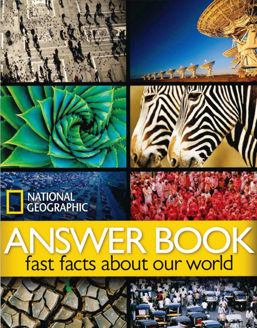 Answer Book: Fast Facts About Our World By National Geographic Society