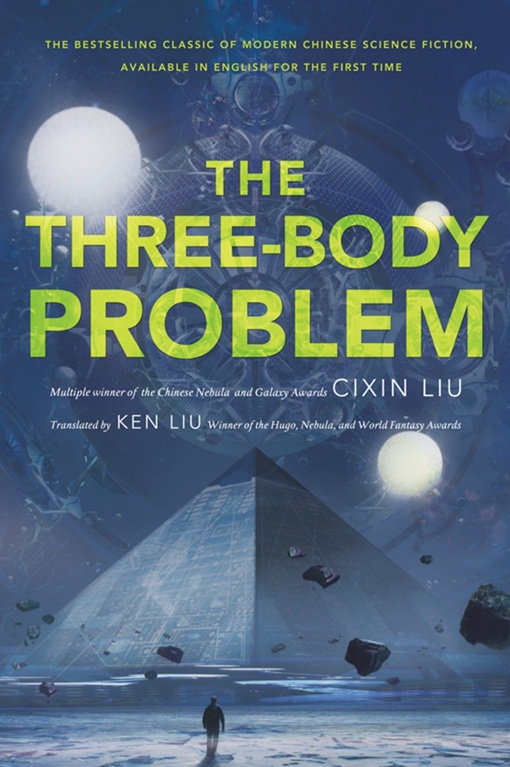 Cixin Liu – The Three-Body Problem (Book 1)