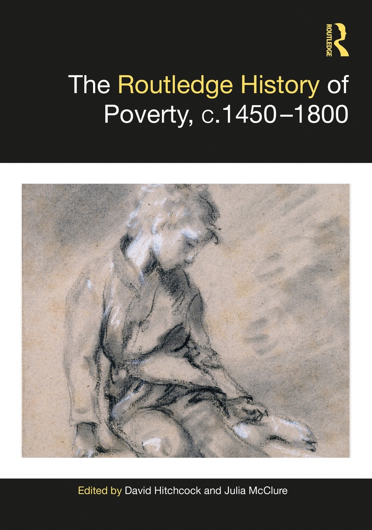 The Routledge History Of Poverty, C