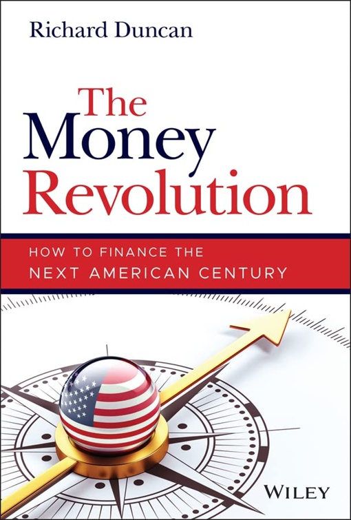 Richard Duncan – The Money Revolution