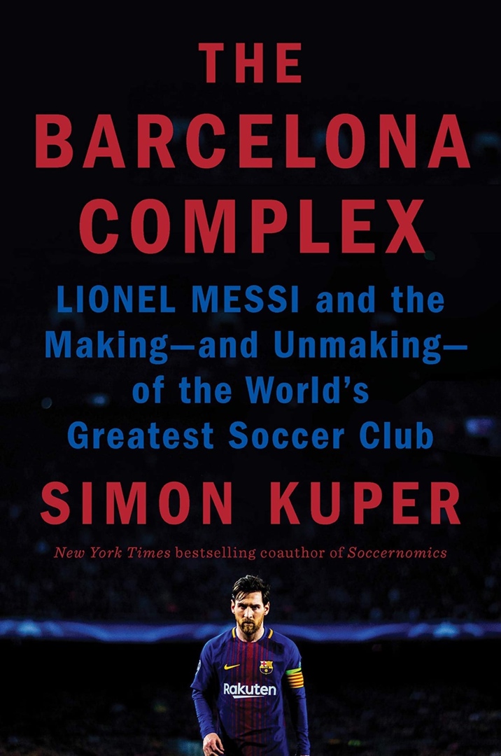 Simon Kuper – The Barcelona Complex