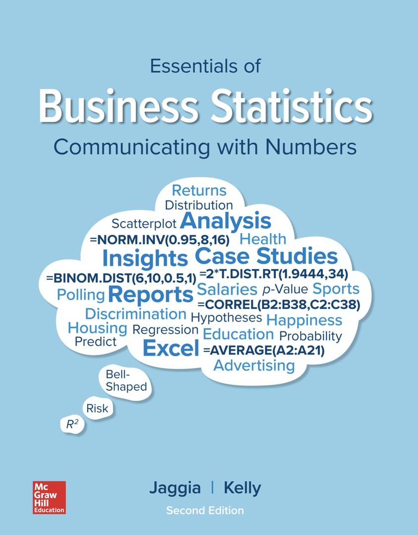 Essentials Of Business Statistics. Communicating With Numbers (Jaggia, 2020)