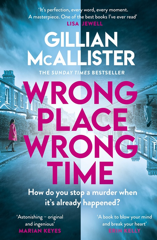 Gillian McAllister – Wrong Place Wrong Time