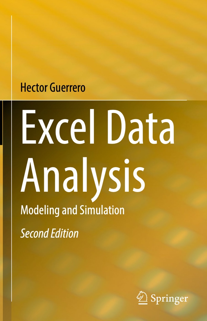 Excel Data Analysis. Modeling And Simulation By Hector Guerrero