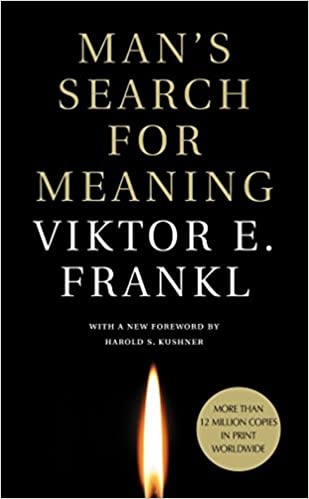 Man’s Search For Meaning By V. Frankl