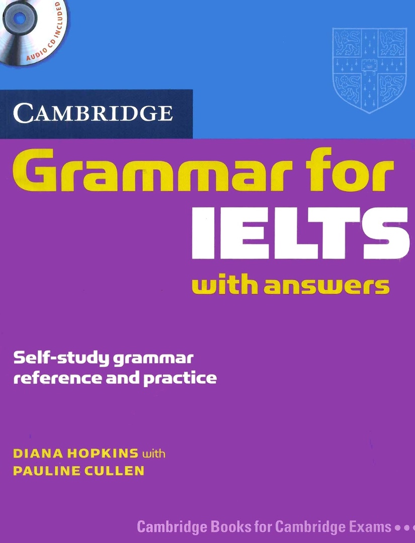 Cambridge Grammar For IELTS Students Book With Answers (Cambridge Books For Cambridge Exams) By Diane Hopkins