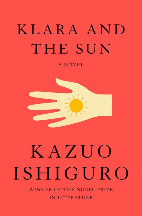 Kazuo Ishiguro – Klara And The Sun